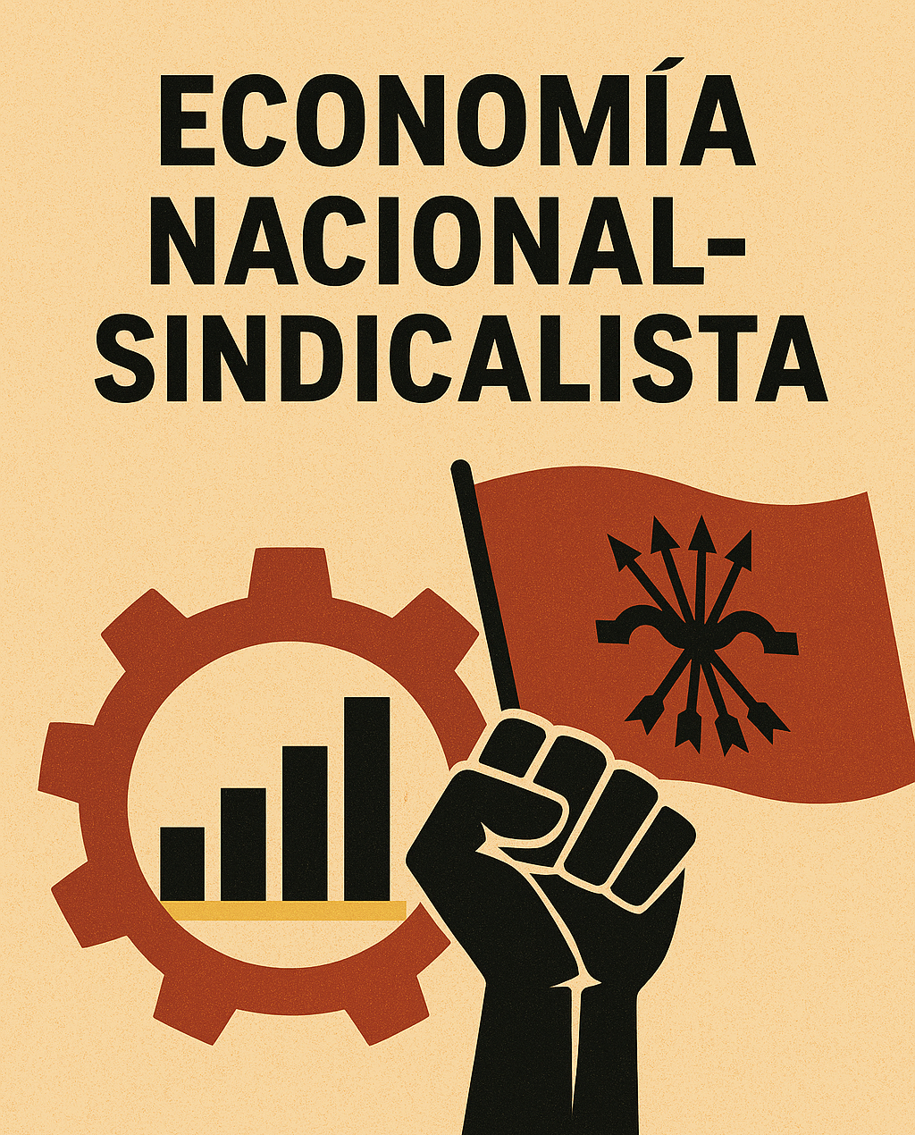 Economía Nacional-Sindicalista (Apuntes)